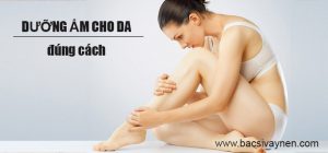 Cách chăm sóc vùng da bị vẩy nến bằng chế độ dưỡng ẩm