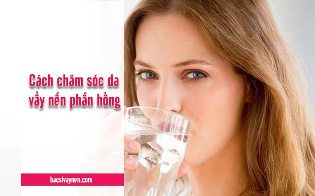 cách chăm sóc da bị vẩy nến phấn hồng